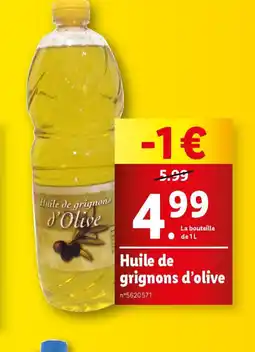 Lidl Huile de grignon grignons d'olive offre