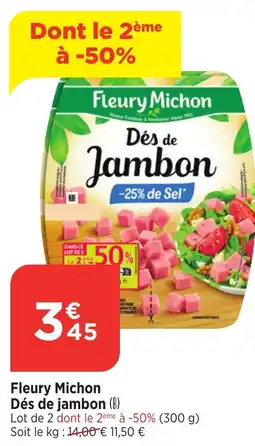 Bi1 Fleury Michon Dés de jambon (B) offre