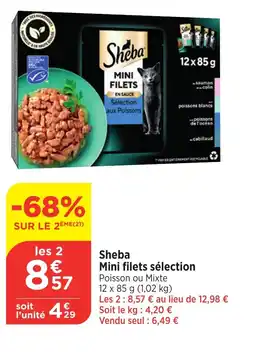 Bi1 Sheba Mini filets sélection offre