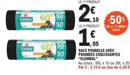 E.Leclerc SACS POUBELLE AVEC POIGNÉES COULISSANTES "ELEMBAL" offre