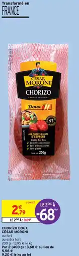 Intermarché Hyper CHORIZO DOUX CÉSAR MORONI offre