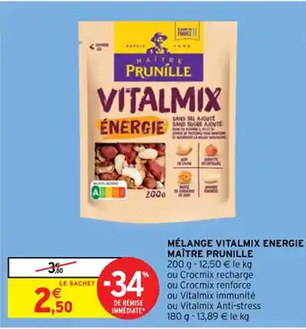 Intermarché Hyper MÉLANGE VITALMIX ENERGIE MAÎTRE PRUNILLE offre