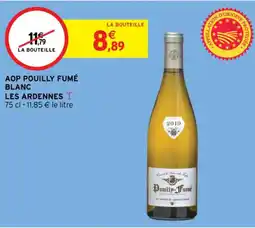 Intermarché Hyper AOP POUILLY FUMÉ BLANC LES ARDENNES offre