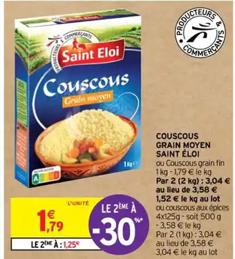 Intermarché Contact COUSCOUS GRAIN MOYEN SAINT ÉLOI offre