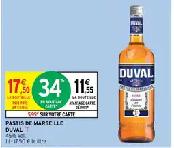 Intermarché Contact PASTIS DE MARSEILLE DUVAL Y offre
