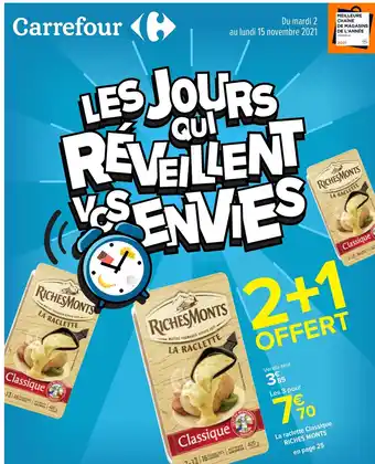 Carrefour La Raclette Classique Riches Monts offre