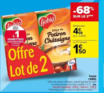 Carrefour Soupe Liebig offre