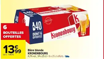 Carrefour Bière Blonde Kronenbourg offre