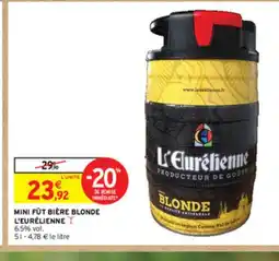 Intermarché MINI FÛT BIÈRE BLONDE L'EURÉLIENNE offre