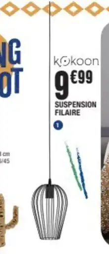 La Foir'Fouille SUSPENSION FILAIRE offre
