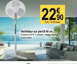 Tridôme Ventilateur sur pied Ø 40 cm offre