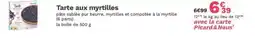Picard Tarte aux myrtilles offre