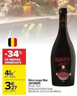 Carrefour Market Jacobins - bière rouge max offre