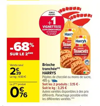 Carrefour Brioche Tranchée Harrys offre