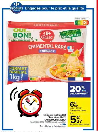Carrefour Emmental Rapé Fondant "Format Familial" Carrefour Classic' offre