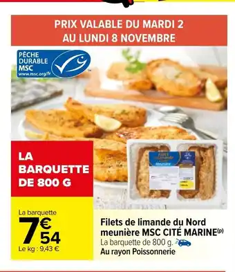 Carrefour Filets De Limande Du Nord Meuniére MSC CITé MARINE offre