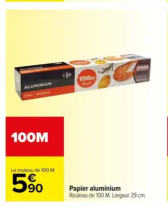 Carrefour Papier Aluminium offre
