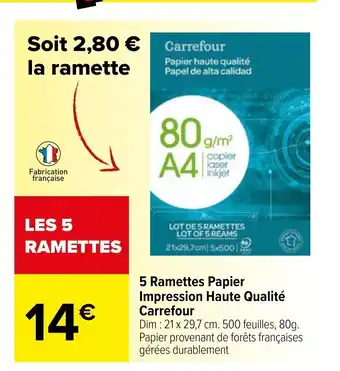 Carrefour 5 Ramettes Papier Impression Haute Qualité Carrefour offre