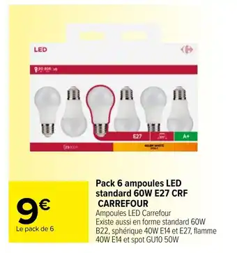 Carrefour Pack 6 Ampoules LED Standard 60W E27 CRF Carrefour offre