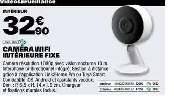 Brico Dépôt CAMÉRA WIFI INTÉRIEURE FIXE offre