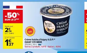 Carrefour Créme Fraiche D'Isigny A.o.p Isigny Ste Mére offre