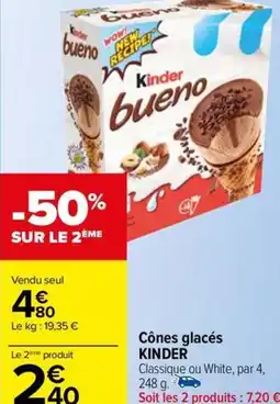 Carrefour Market Cônes glacés KINDER offre