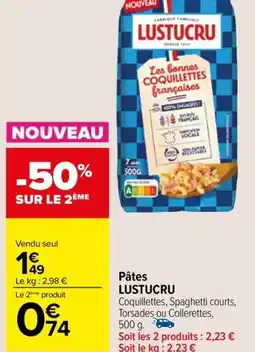 Carrefour Market Pâtes LUSTUCRU offre