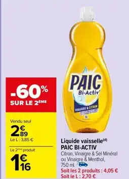 Carrefour Market Liquide vaisselle(d) PAIC BI-ACTIV offre