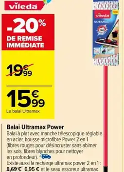Carrefour Market Balai Ultramax Power offre