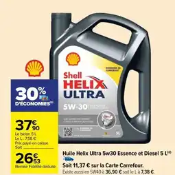 Carrefour Market Huile Helix Ultra 5w30 Essence et Diesel 5 L(d) offre