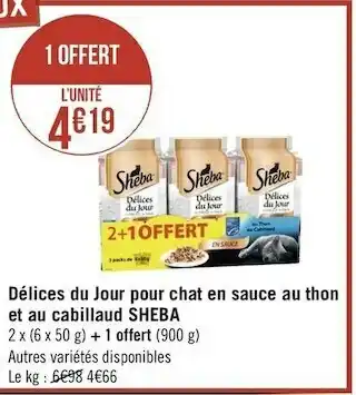 Géant Casino Sheba délices du jour pour chat en sauce au thon et au cabillaud offre