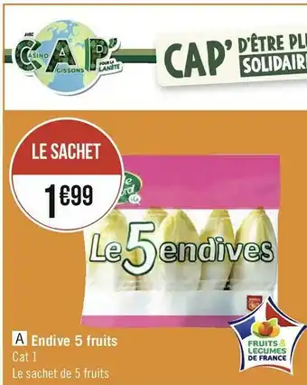 Géant Casino Endive 5 fruits offre