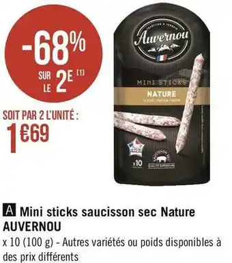 Géant Casino Auvernou mini sticks saucisson sec nature offre