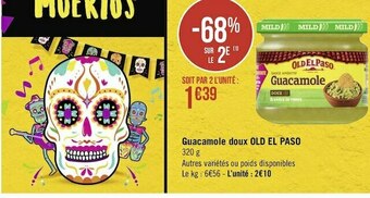 Géant Casino Old el paso guacamole doux offre