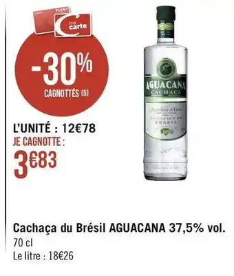 Géant Casino Aguacana cachaça du brésil 37,5% vol. offre