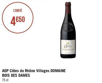 Géant Casino Domaine bois des dames aop côtes du rhône villages offre