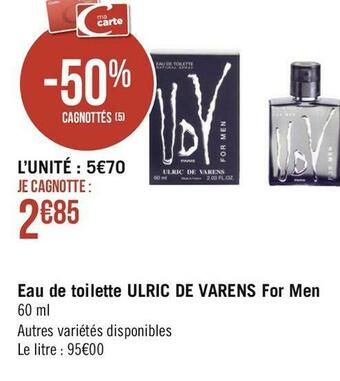 Géant Casino Ulric de varens eau de toilette for men offre