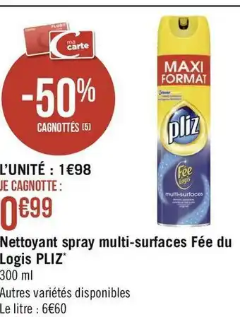 Géant Casino Pliz nettoyant spray multi-surfaces fée du logis* offre