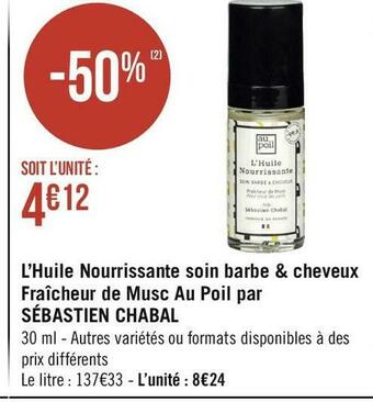 Sébastien chabal l’huile nourrissante soin barbe & cheveux fraîcheur de musc au poil par
