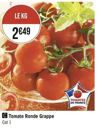 Géant Casino Tomate ronde grappe offre