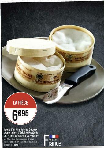 Géant Casino Mont d’or mini monts de joux appellation d’origine protégée 24% mg au lait cru de vache offre