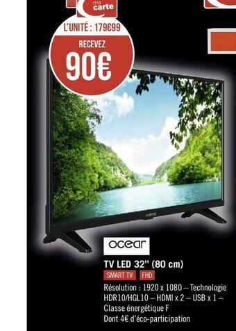 Géant Casino Ocear tv led 32’’ (80 cm) offre