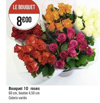 Géant Casino Bouquet 10 roses offre