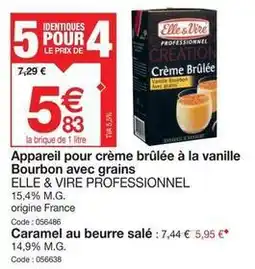 Promocash Elle & vire - appareil pour crème brûlée à la vanille bourbon avec grains offre