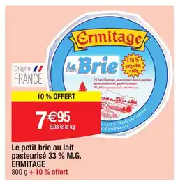 Migros Le petit brie au lait pasteurisé 33% M.G. ERMITAGE offre