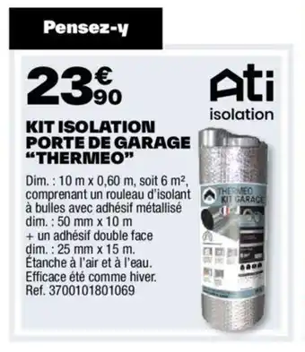 Brico Dépôt KIT ISOLATION PORTE DE GARAGE "THERMEO" offre