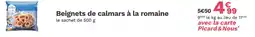 Picard PICARD Beignets de calmars à la romaine offre