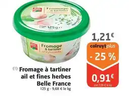 Colruyt Belle france - fromage à tartiner ail et fines herbes offre