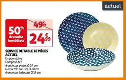 Auchan Supermarché ACTUEL SERVICE DE TABLE 18 PIÈCES offre