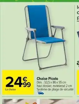 Carrefour Market Chaise Picolo offre